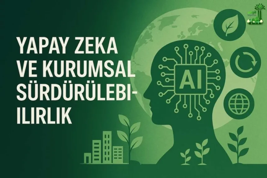 Teknoloji Şirketlerinin 2025 Hedefleri: Yapay Zeka, Sürdürülebilirlik ve Dijital Dönüşüm